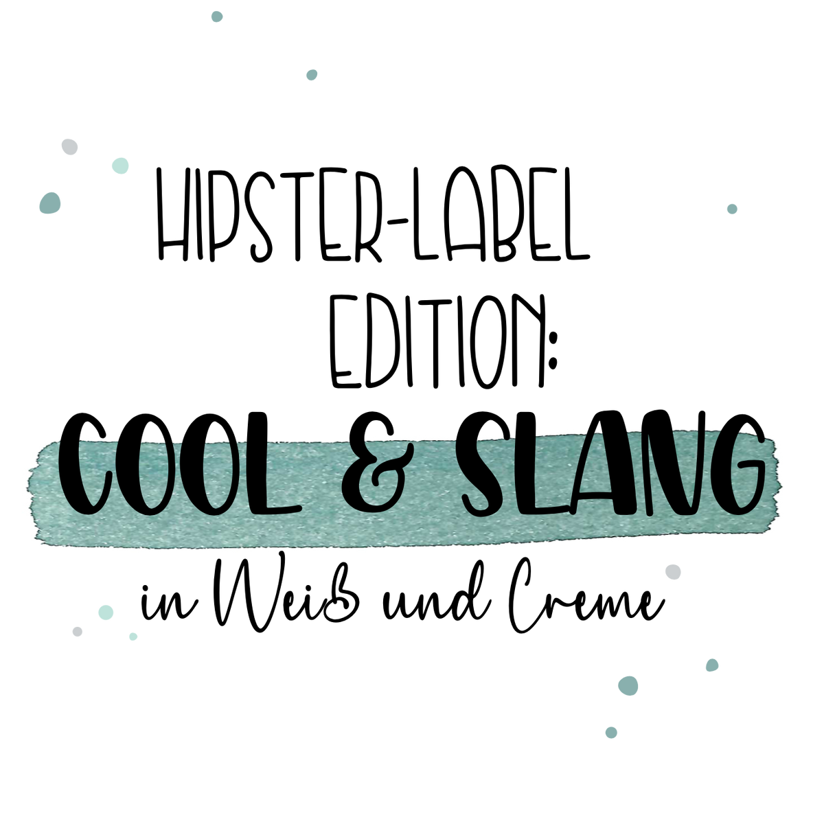 Cool & Slang Edition - 100% Polyester Weiß - Label