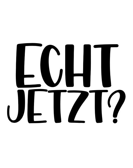 Echt jetzt? - Label