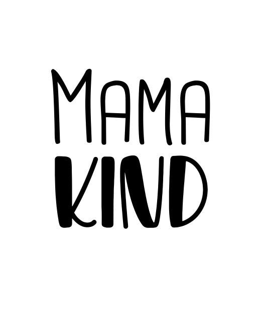 Mama Kind- Label