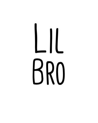 Lil Bro - Label