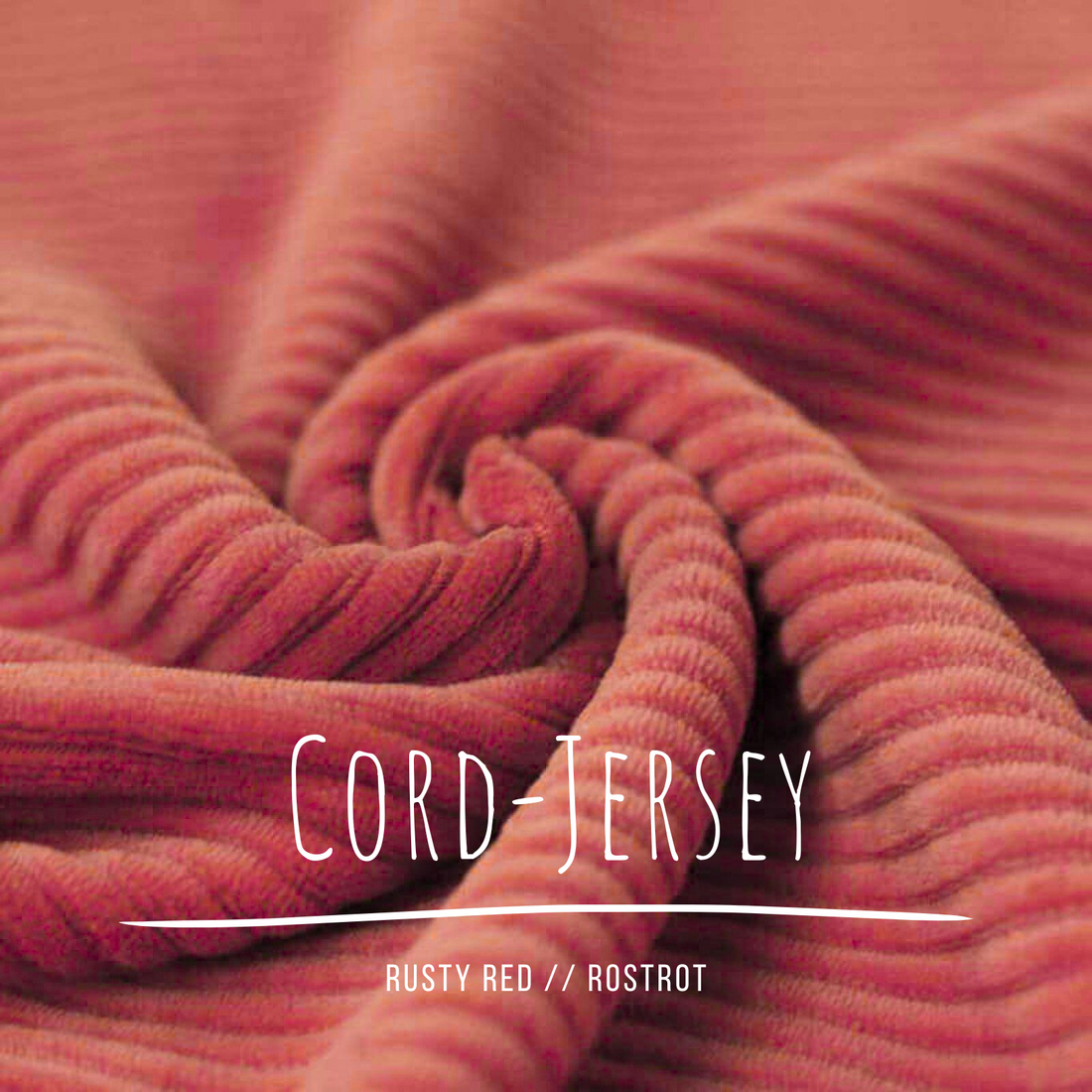 Jerseycord Rostrot - 70 % Baumwolle, 25 % Polyester und 5 % Elastan)