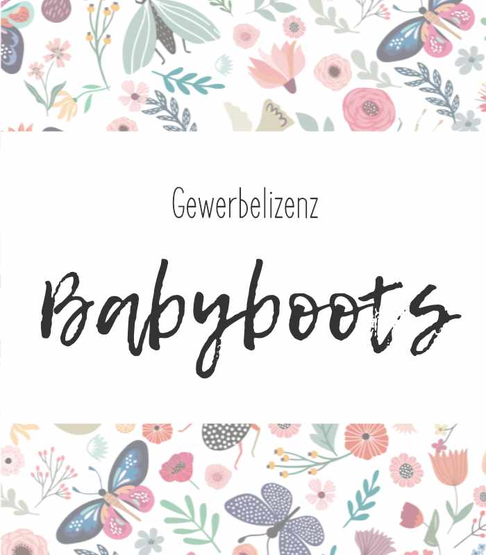 Gewerbe-Lizenz - Babyboots