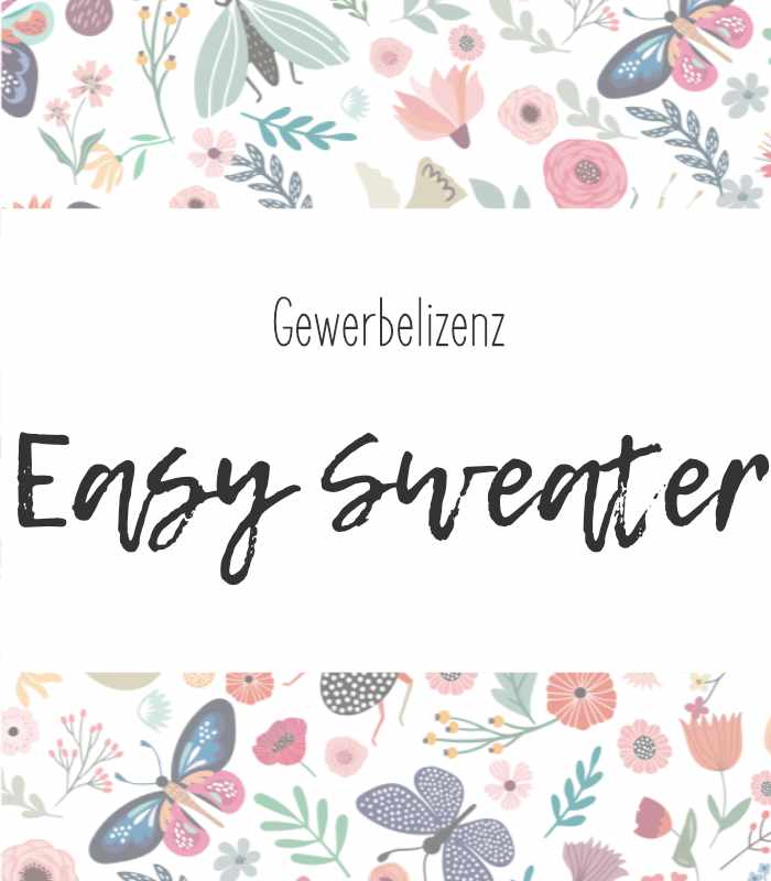 Gewerbe-Lizenz - Easy Sweater