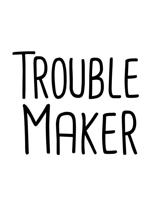 Trouble Maker - Label