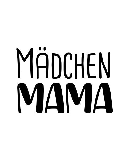 Mädchen Mama - Label