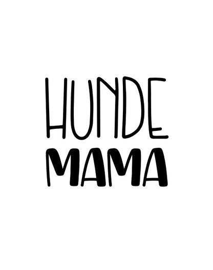 Hunde Mama Fett - Label