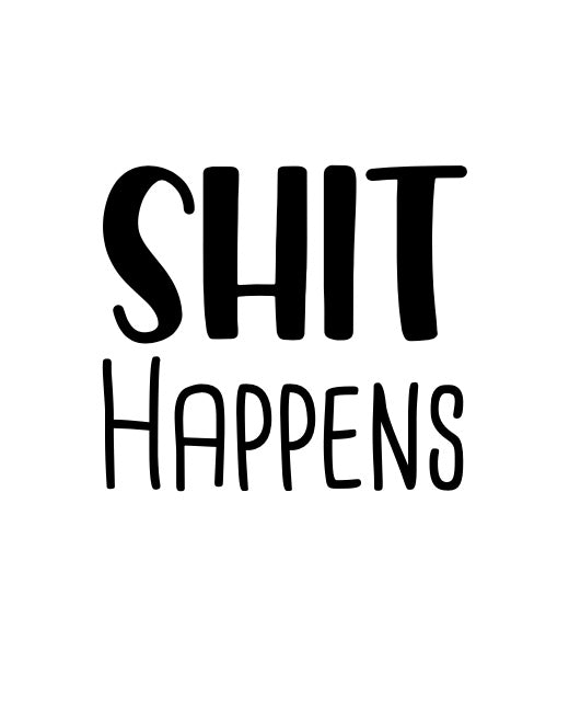 Shit Happens - Label